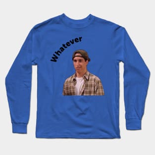 Whatever Long Sleeve T-Shirt